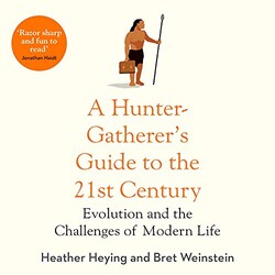 A Hunter-Gatherer's Guide to the 21st Century cover art
