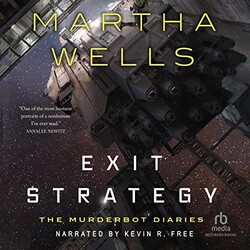 Exit Strategy: The Murderbot Diaries Part 4 cover art